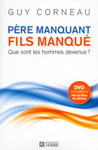 PERE MANQUANT, FILS MANQUE + DVD INCLUS