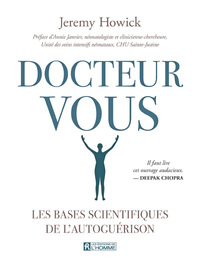 DOCTEUR VOUS - LES BASES SCIENTIFIQUES DE L'AUTOGUERISON