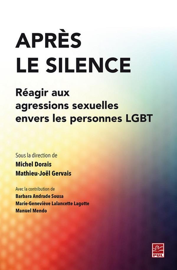 APRES LE SILENCE - REAGIR AUX AGRESSIONS SEXUELLES ENVERS LES PERSONNES LGBT