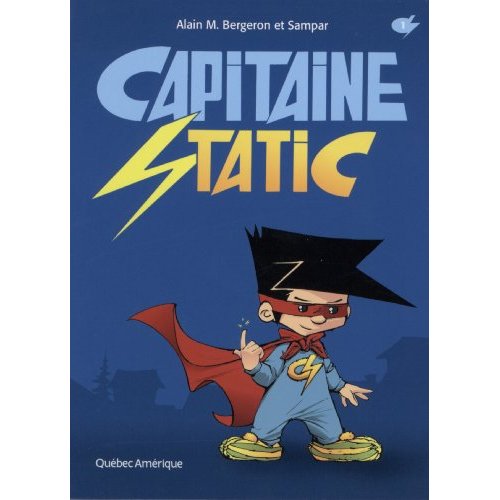 CAPITAINE STATIC - CAPITAINE STATIC, TOME 1