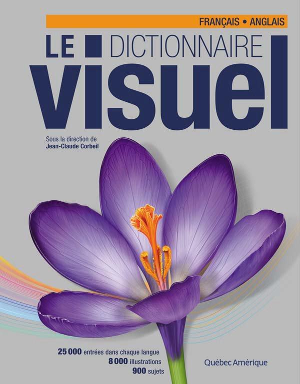 LE DICTIONNAIRE VISUEL  + FRANCAIS - ANGLAIS - DEFINITIONS ET NOTICES ENCYLOPEDIQUES
