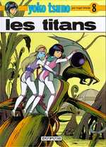 Yoko tsuno - tome 8 - les titans
