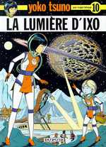 Yoko tsuno - tome 10 - la lumiere d'ixo