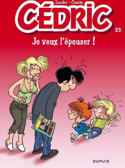 Cedric - tome 23 - je veux l'epouser !
