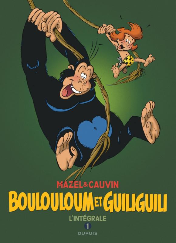 Boulouloum et guiliguili, l'integrale - tome 1 - boulouloum et guiliguili, l'integrale (1975 - 1981)