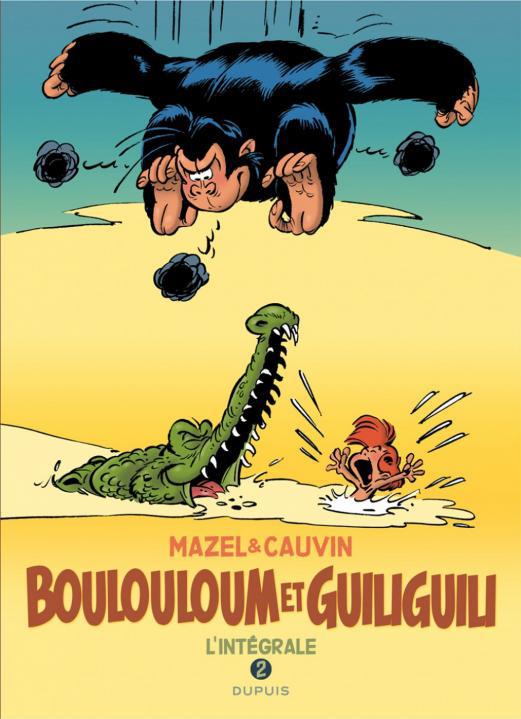 Boulouloum et guiliguili, l'integrale - tome 2 - boulouloum et guiliguili, l'integrale (1982 - 2008)