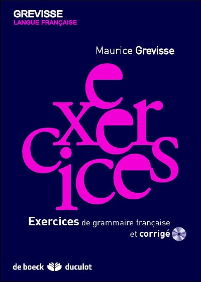 EXERCICES DE GRAMMAIRE FRANCAISE - ET CORRIGE