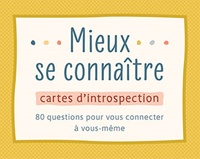 MIEUX SE CONNAITRE - CARTES D'INTROSPECTION
