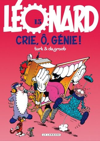 Leonard - tome 15 - crie, o, genie !