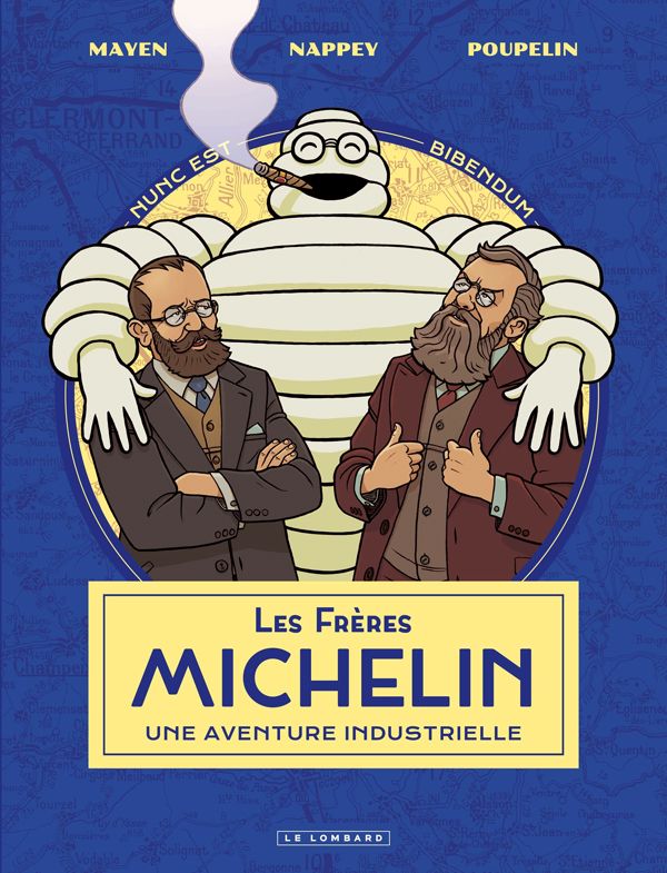 Les freres michelin, une aventure industrielle - tome 1