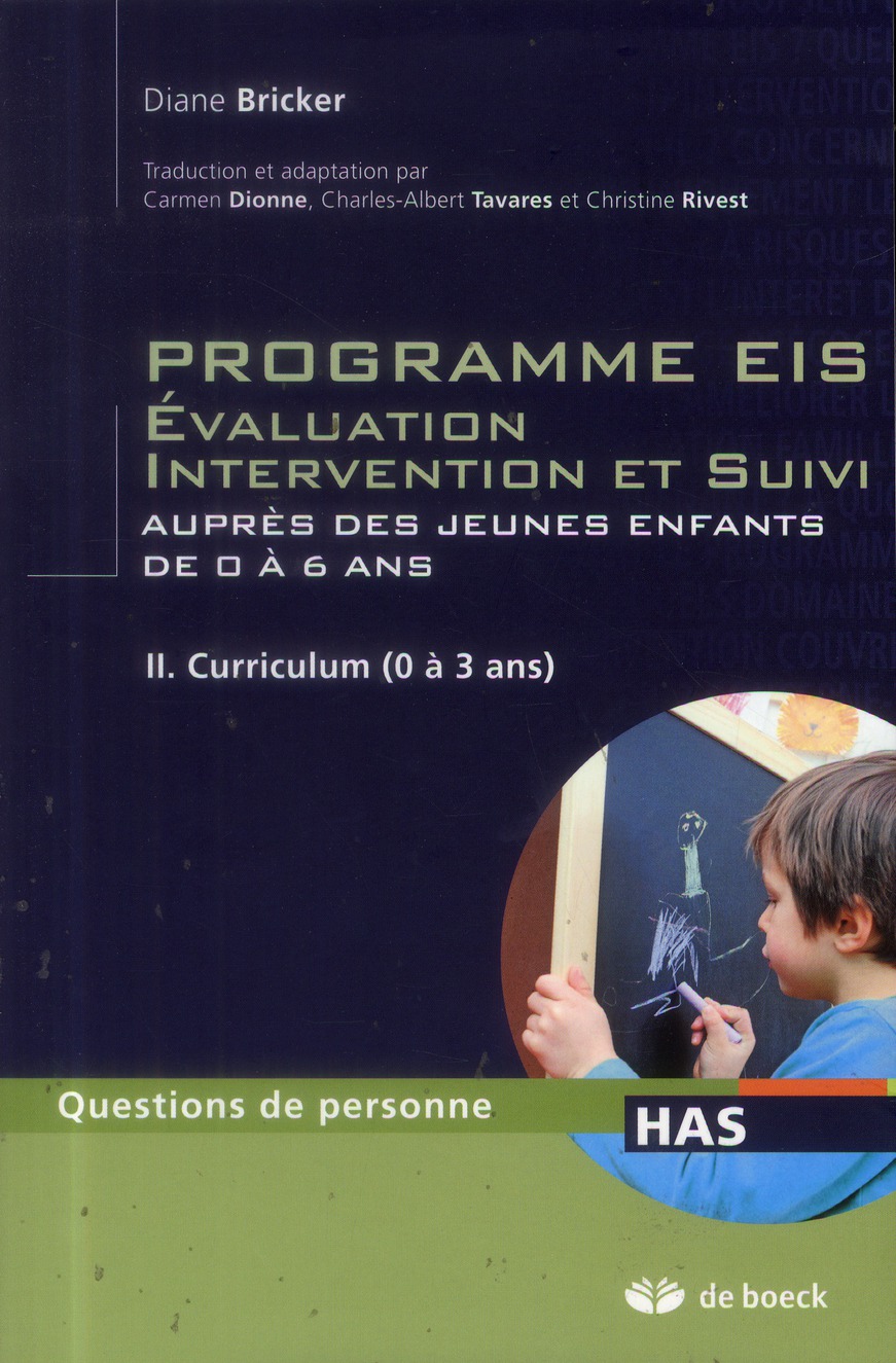 PROGRAMMES EIS - EVALUATION INTERVENTION ET SUIVI AUPRES DES JEUNES ENFANTS DE 0 A 6 ANS - TOME II -