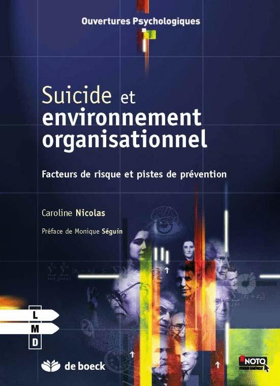 SUICIDE ET ENVIRONNEMENT ORGANISATIONNEL - FACTEURS DE RISQUE ET PISTES DE PREVENTION