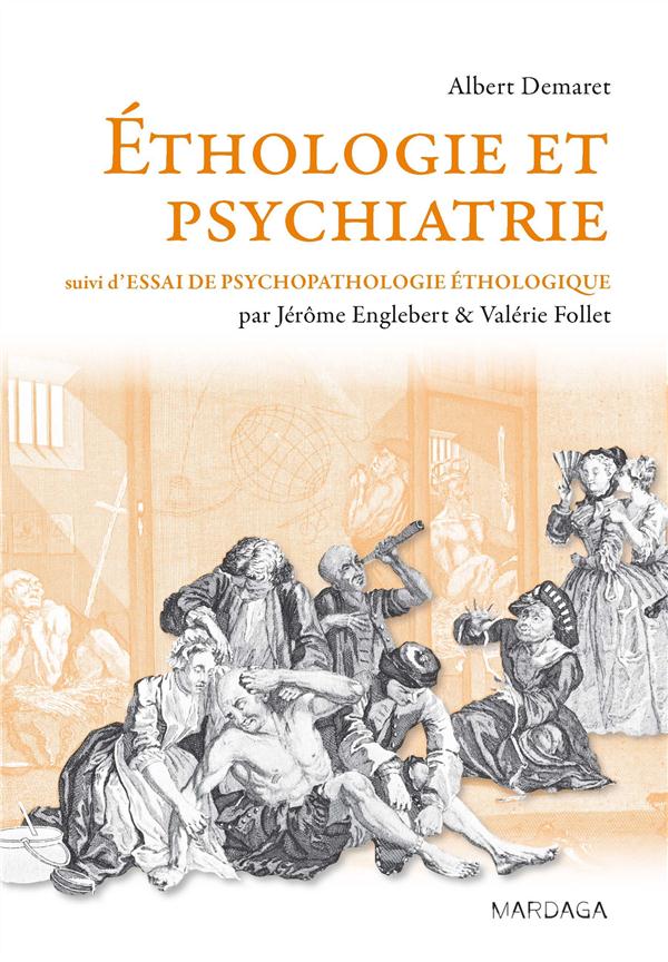 ETHOLOGIE ET PSYCHIATRIE - SUIVI D'ESSAI DE PSYCHOPATHOLOGIE ETHOLOGIQUE