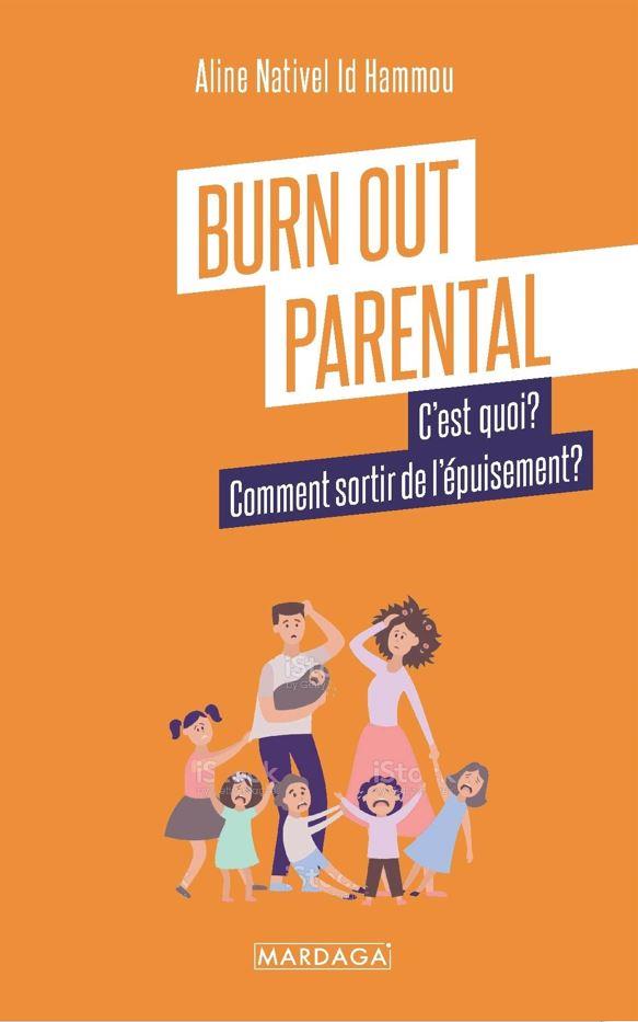 BURN OUT PARENTAL - COMMENT SORTIR DE L'EPUISEMENT ?