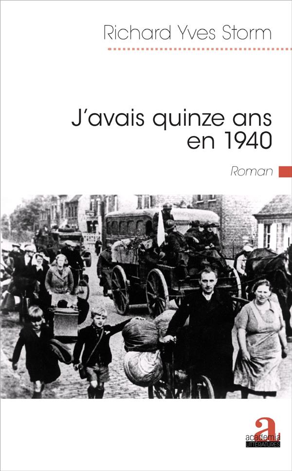J'AVAIS 15 ANS EN 1940