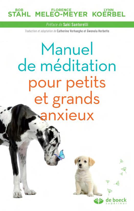 MANUEL DE MEDITATION POUR PETITS ET GRANDS ANXIEUX