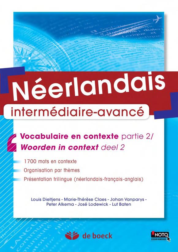 NEERLANDAIS - VOCABULAIRE EN CONTEXTE PARTIE 2 / WOORDEN IN CONTEXT DEEL 2 - B2-C1
