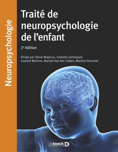 TRAITE DE NEUROPSYCHOLOGIE DE L'ENFANT