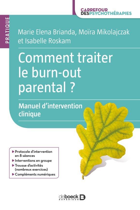 COMMENT TRAITER LE BURN-OUT PARENTAL ? - MANUEL D'INTERVENTION CLINIQUE