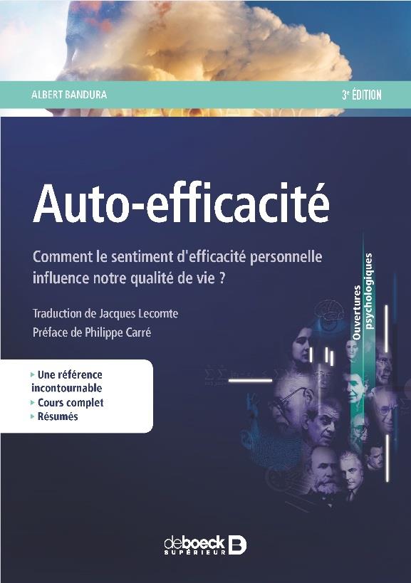 AUTO-EFFICACITE - COMMENT LE SENTIMENT D'EFFICACITE PERSONNELLE INFLUENCE NOTRE QUALITE DE VIE