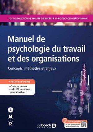 MANUEL DE PSYCHOLOGIE DU TRAVAIL ET DES ORGANISATIONS - CONCEPTS, METHODES ET ENJEUX