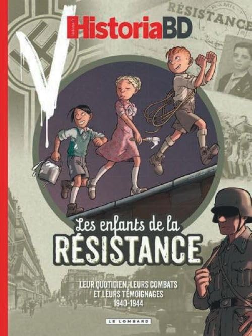 Historia - Les enfants de la Résistance