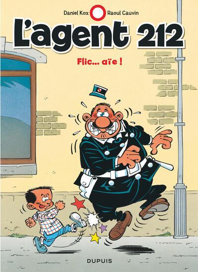 L'agent 212 - tome 16 - flic aie !