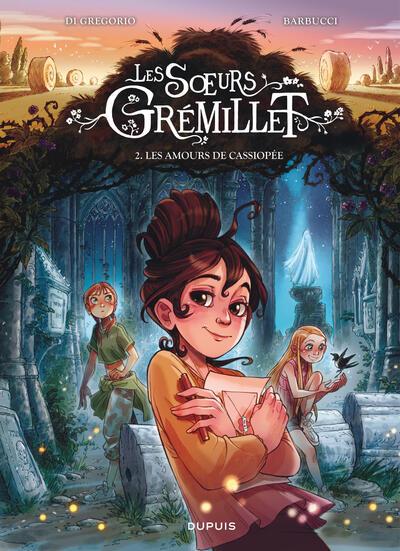 Les soeurs gremillet - tome 2 - les amours de cassiopee