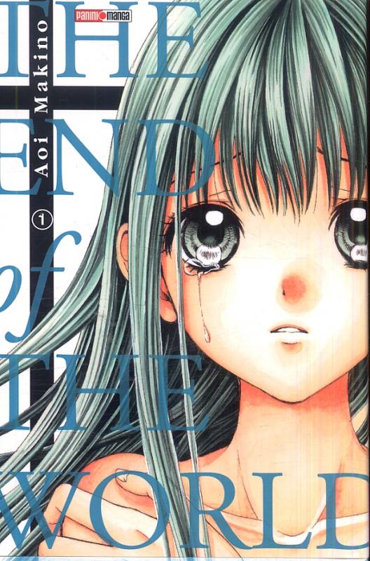 The end of the world - Tome 1