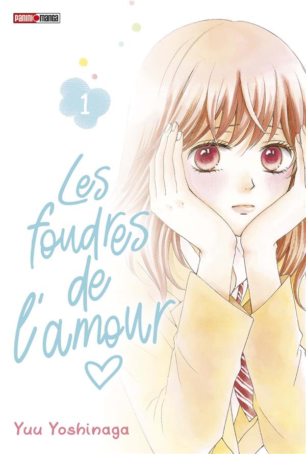 Les foudres de l'amour - Tome 1