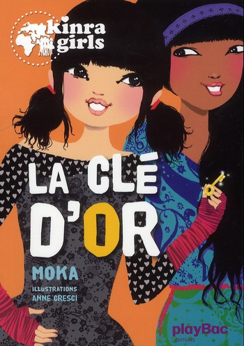 Kinra girls - la cle d'or - tome 6