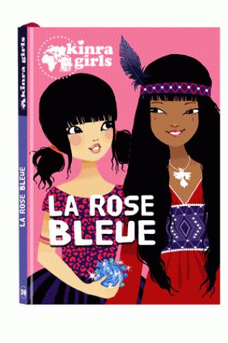 KINRA GIRLS - LA ROSE BLEUE - TOME 19
