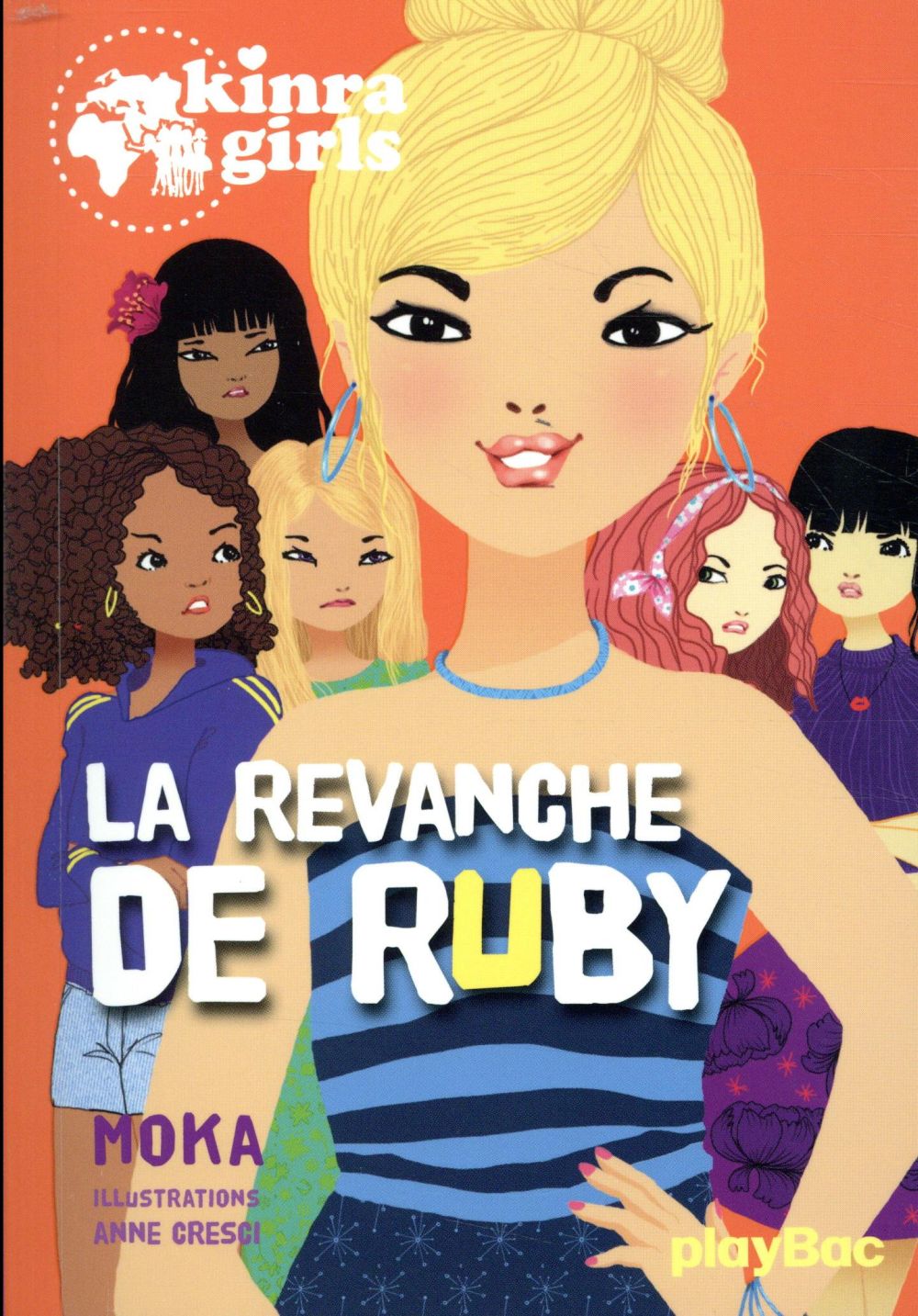 KINRA GIRLS - LA REVANCHE DE RUBY - TOME 22