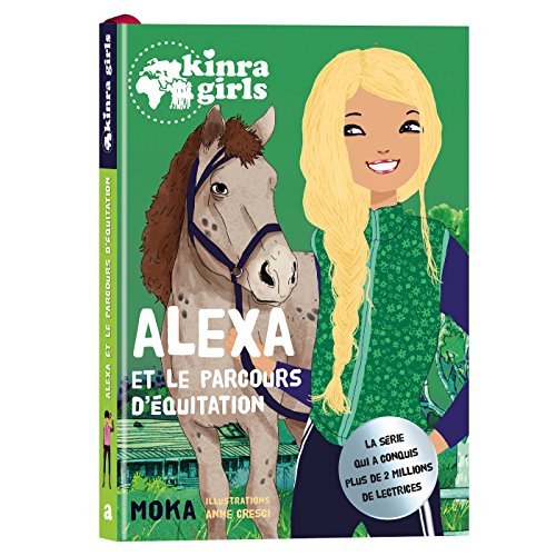 KINRA GIRLS - ALEXA ET LE PARCOURS D'EQUITATION - T0