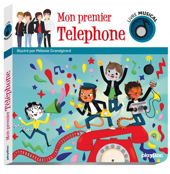 Livre musical - mon premier telephone - audio