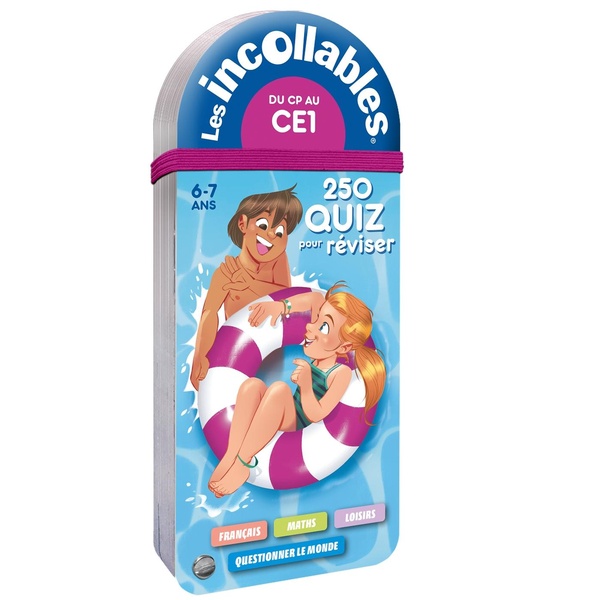 Les incollables - 250 quiz pour reviser - du cp au ce1 - 6/7 ans