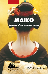 MAIKO - JOURNAL D'UNE APPRENTIE GEISHA