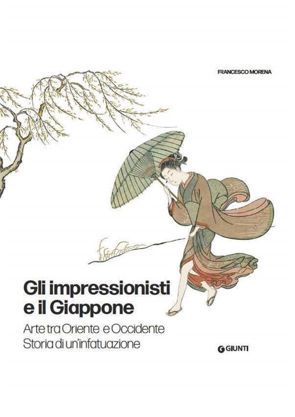 Les impressionnistes et le japon - l'art entre orient et occident, histoire d'un engouement