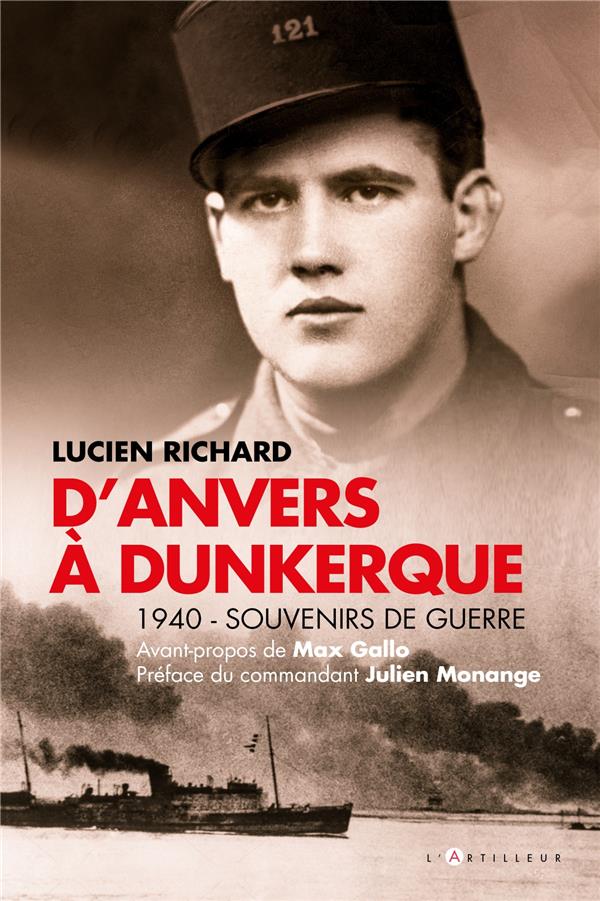 D'ANVERS A DUNKERQUE - 1940 - SOUVENIRS DE GUERRE