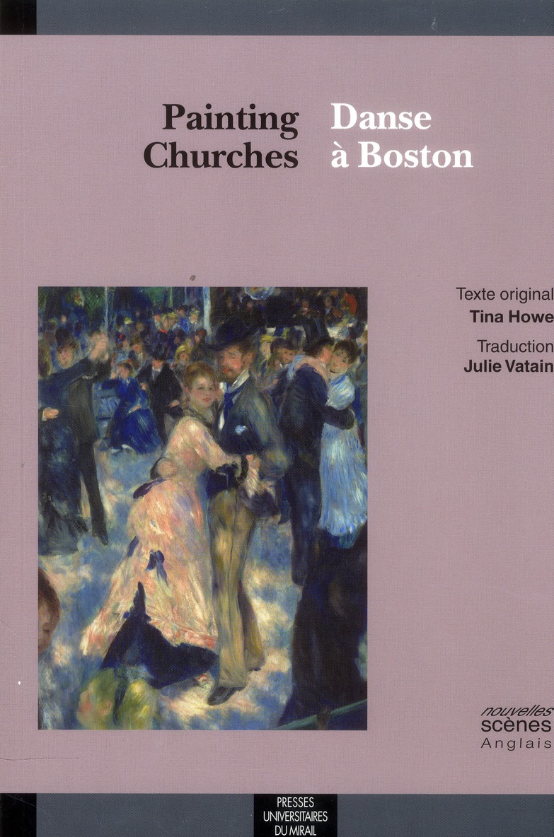 PAINTING CHURCHES / DANSE A BOSTON