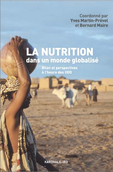 NUTRITION DANS UN MONDE GLOBALISE, BILAN ET PERSPECTIVES A L'HEURE DES ODD