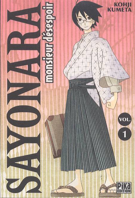 Sayonara Monsieur Désespoir - Tome 1
