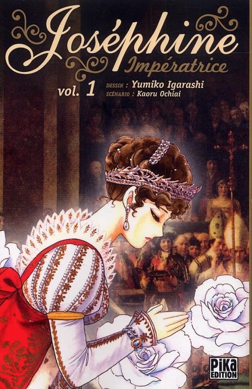Joséphine impératrice - Tome 1