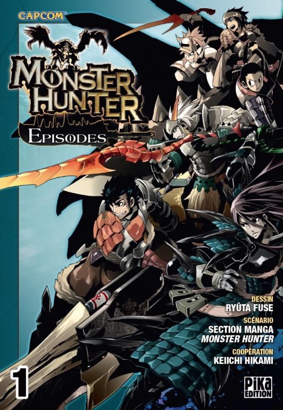 Monster Hunter Episodes - Tome 1