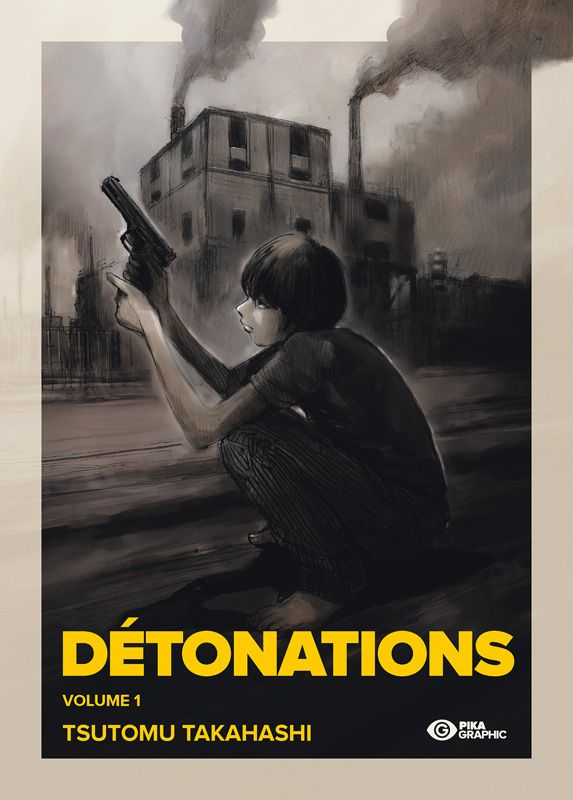 Détonations - Graphic - Tome 1