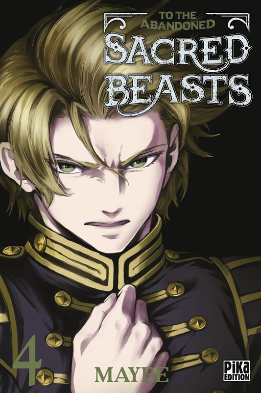 To the Abandoned Sacred Beasts - Tome 4