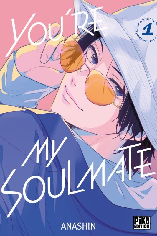 You're my Soulmate - Tome 1