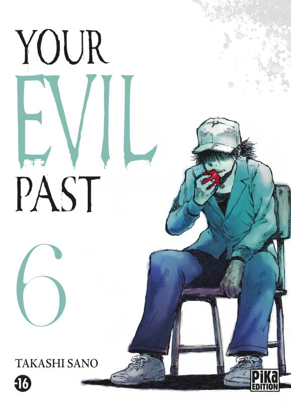Your Evil Past - Tome 6
