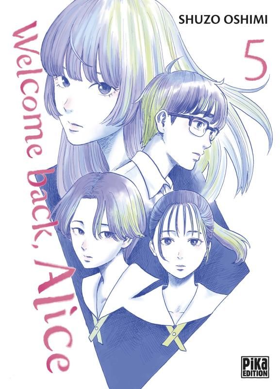 Welcome Back Alice - Tome 5