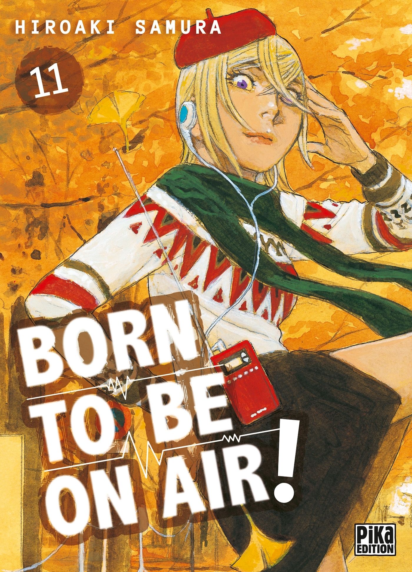 Born To Be On Air ! - Tome 11